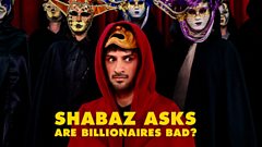 shabaz-asks:-are-billionaires-bad?